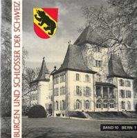 Burgen und Schlösser der Schweiz