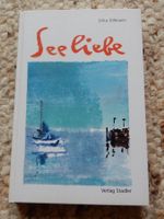 Seeliebe - Roman von Erika Dillmann, Stadler Verlag Schiff