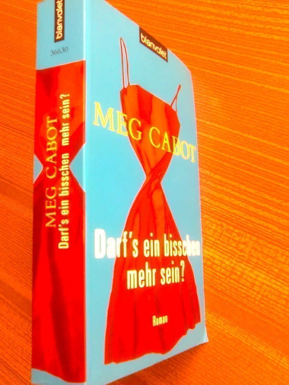 Bücher: Meg Cabot Darf s ein bisschen mehr sein? – Gebraucht aus Basel von Alacant 2