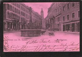 Gruss aus St. Gallen , Marktgasse , gel. 1899