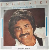 Vinyl-Single Engelbert - The Spanish Night Is Over