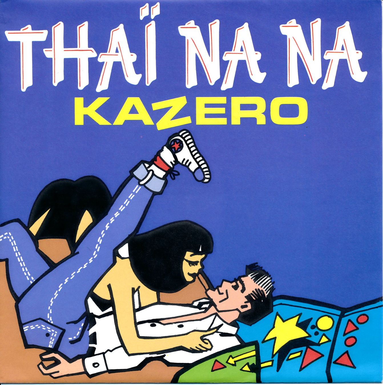 Schallplatten: KAZERO - THAÏ NA NA (7'' Vinyl Single NM) – Gebraucht aus Hedingen von Studers