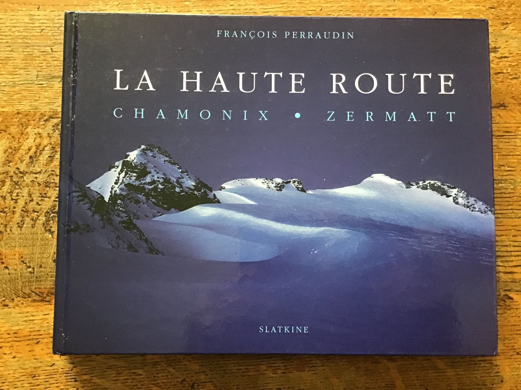 Livres: La Haute Route Chamonix - Zermatt – D'occasion à Fully par Ruby97