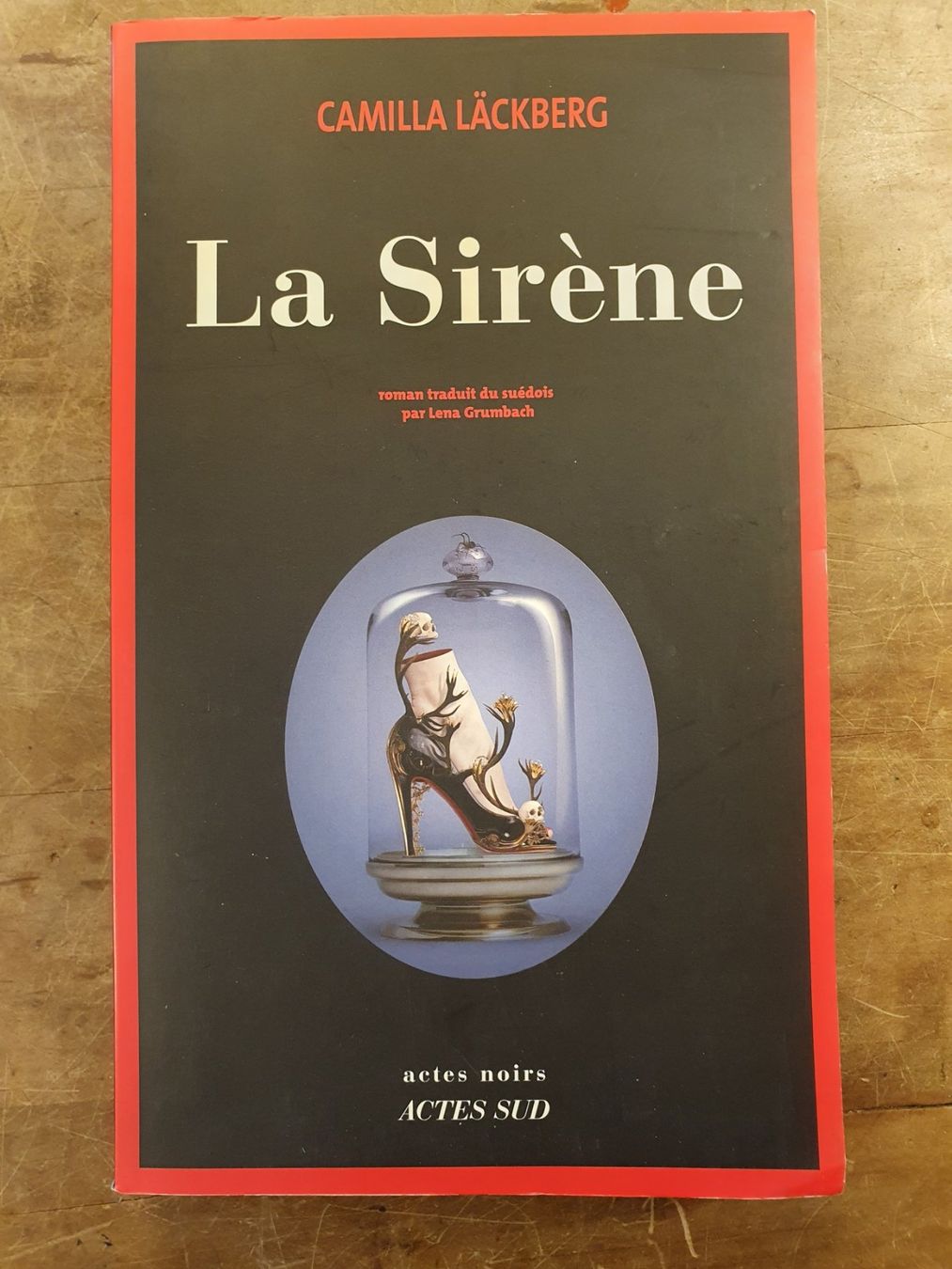 Libri: La Sirène - Camilla Läckeberg - Actes – Usato da Zürich venduto da loosebone
