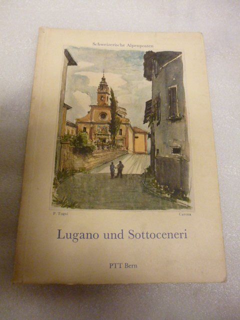 Bücher: Lugano und Sottoceneri - 1955 - PTT Bern – Gebraucht aus Pambio Noranco von Pol69