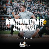 Bernisch Kantonales Schwingfest: 1-6 Tix, je 35.-