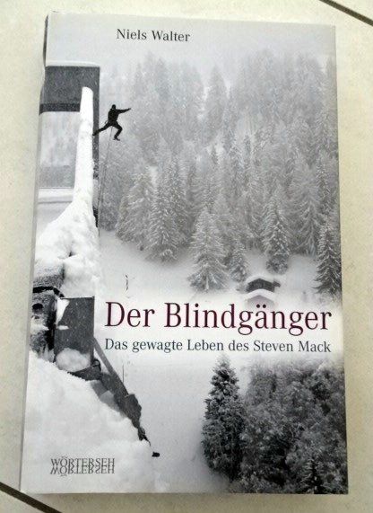 Libri: Der Blindgänger Das gewagte Leben des Steven Mack – Usato da Wetzikon ZH venduto da strubeli024