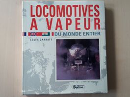 Livre : Locomotive à vapeur du monde entier