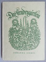 Das Freudengärtlein - Kindergeschichten von Johanna Siebel