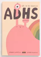 ADHS - Was isn das eigentlich - Hannah Schmidtpott