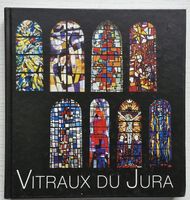 Vitraux du Jura (centenaire de Pro Jura 1903-2003)