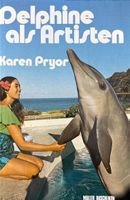 Pryor Karen, Delphine als Artisten