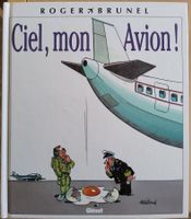 Roger Brunel, Ciel, mon Avion!, Comic, Glénat