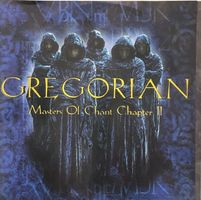 Gregorian - Masters of Chant Chapter II
