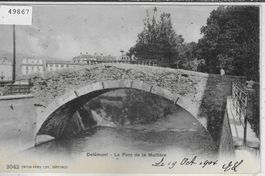 Delemont - Le Pont de la Maltiere