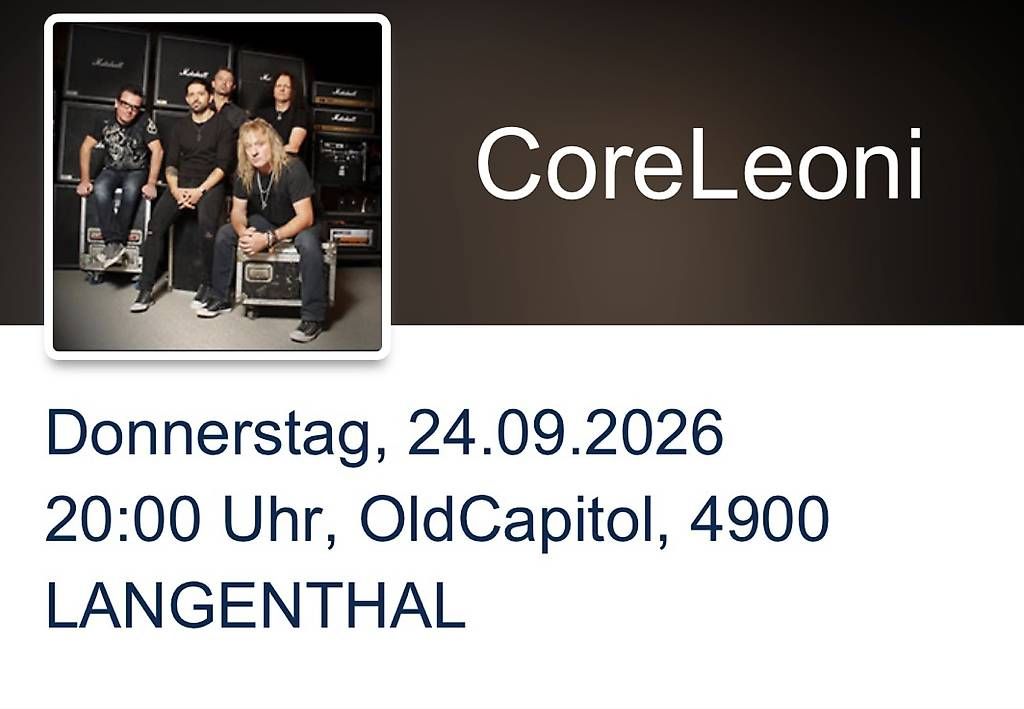 Tickets: 1 Ticket CoreLeoni Langenthal 24.9.2026 – Neu (gemäss Beschreibung) aus Münchenbuchsee von Maenic