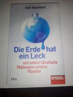 Die Erde hat ein Leck & andere rätselhafte Phänomene unseres