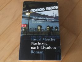 Pascal Mercier: Nachtzug nach Lissabon