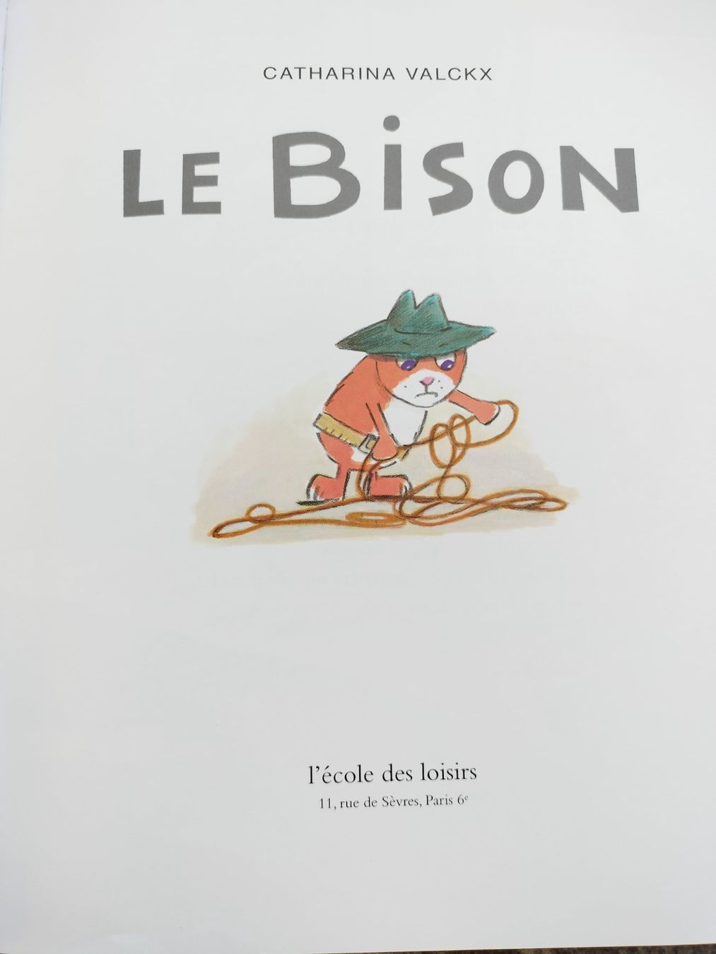 Libri: Le bison Catharina Valckx – Usato da Cortaillod venduto da rozinna 1