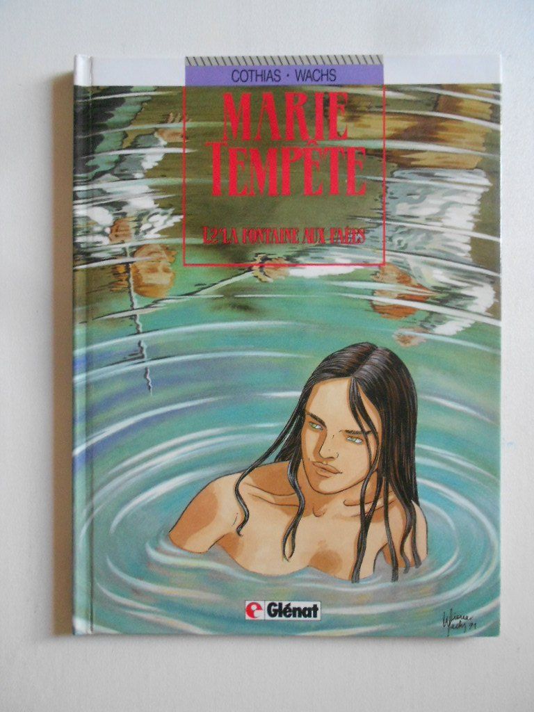 Fumetti: MARIE TEMPÊTE  T.2  -  LA FONTAINE AUX FAEES – Usato da Bex venduto da Giorgiob