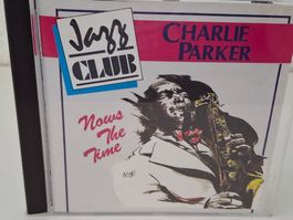CD Charlie Parker - Nows The Time Jazz Club 😎