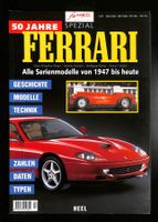 50 JAHRE FERRARI Geschichte Modelle Technik von 1947-1997