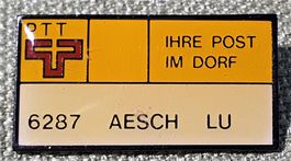 O614 - Pin Die Post PTT Filialen Schild 6287 Aesch LU