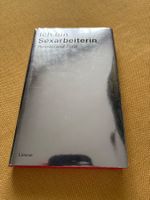 Ich bin eine Sexarbeiterin - Portraits und Texte