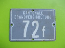 KANTONALE BRAND VERSICHERUNG EMAILSCHILD  Nr. 72 f