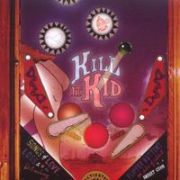 Kill It Kid (Digipack)
