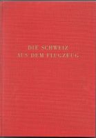 Die Schweiz aus dem Flugzeug Swissair