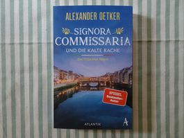 Alexander Oetker, Signora Commissaria und kalte Rache - B222