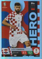 EURO 2024 Topps MATCH ATTAX HERO CRO 4 JOSKO GVARDIOL foil
