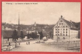 Fribourg - Caserne et Eglise St-Jean - 1916