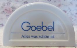Goebel - kleiner Aufsteller "Goebel - Alles was schön ist"