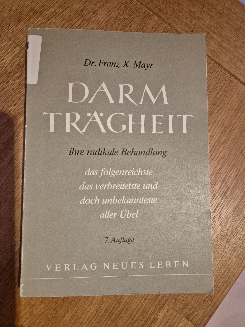 Libri: Darmträgheit Dr.Franz X.Mayr – Usato da Wangen SZ venduto da Addy777
