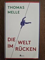 Die Welt im Rücken (Thomas Melle)