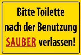 Blechschild-TOILETTE NACH BENUTZUNG SAUB