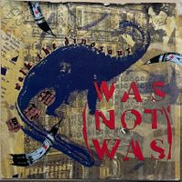 WAS ( NOT WAS ) - WALK THE DINOSAUR