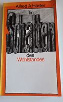Alfred A. Häsler: Im Schatten des Wohlstandes (Buch)
