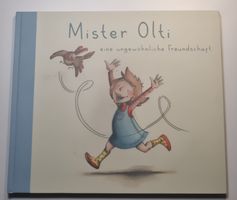 CH Bilderbuch MISTER OLTI eine ungewöhnliche Freundschaft