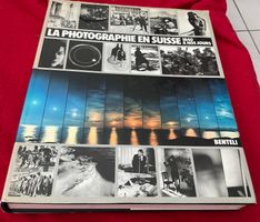 LA PHOTOGRAPHIE EN SUISSE 1840-NOS JOURS Buch Benteli