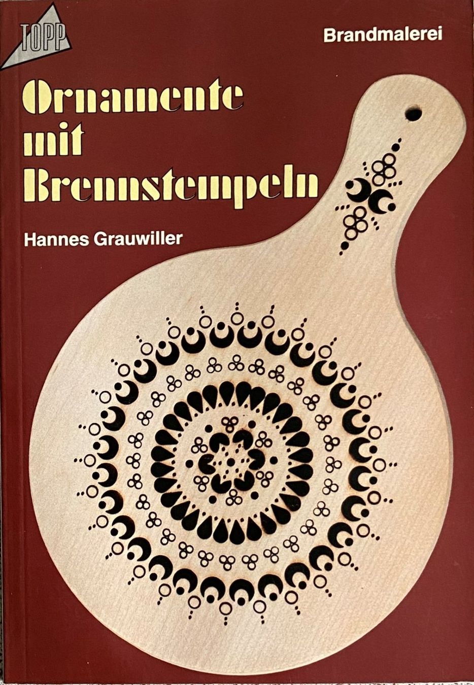 Libri: Bastel - Buch Ornamente mit Brennstempeln – Usato da Böckten venduto da Hansi36
