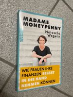 Madame Moneypenny: Wie Frauen ihre Finanzen selbst.....