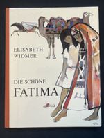 Elisabeth Widmer - Die schöne Fatima, tolles Buch!
