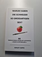 Buch Warum haben die Schweizer so grossartigen Sex