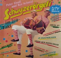 Peter Zinsli & Res Schmid Schwyzerörgel im 2/4 Takt / CD