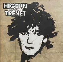 CD Jacques Higelin - Higelin Enchante Trenet