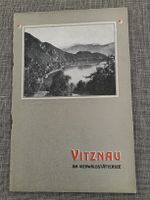 Alte Broschüre / Vitznau am Vierwaldstättersee Ausgabe 1912