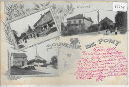 Souvenir de Pomy - L'Ecole, Partie du village, eglise